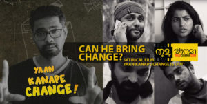 Can he bring the change? Satirical Film “Yaan Kanape Change” out!